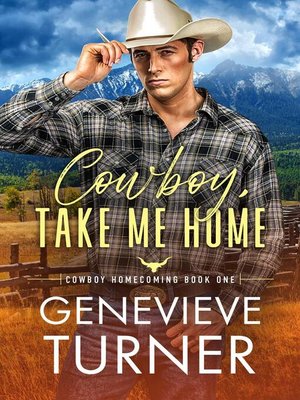 cover image of Cowboy, Take Me Home